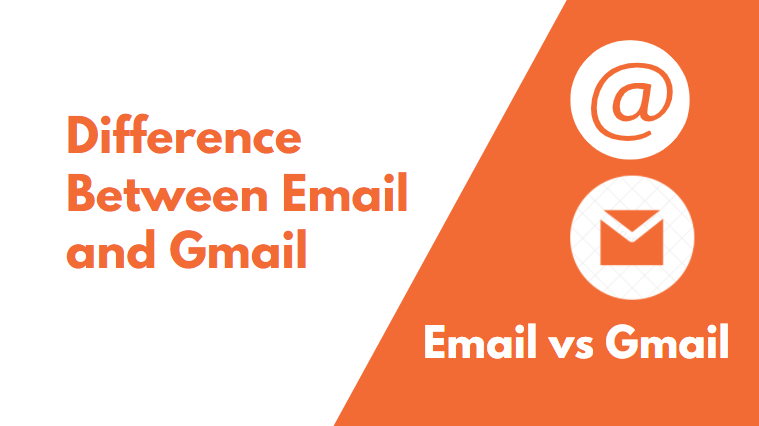Email vs Gmail