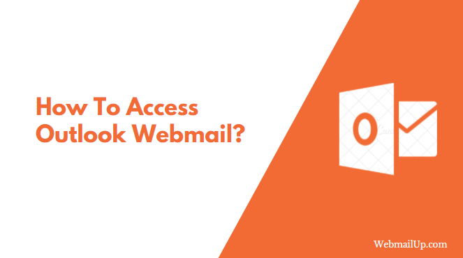 How To Access Outlook Webmail