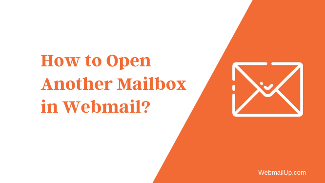 How to Open Another Mailbox in Webmail