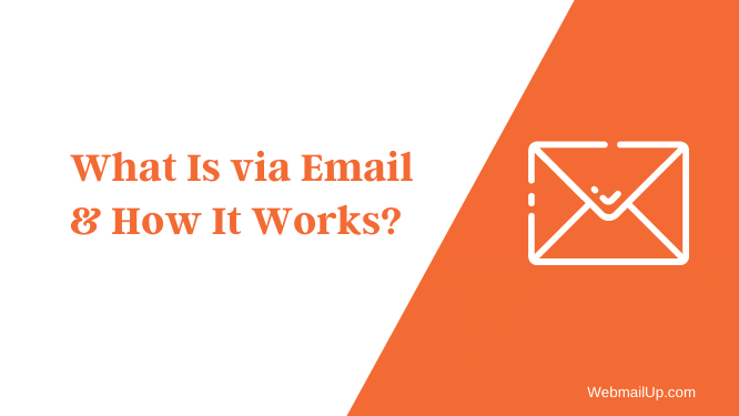 What Is via Email