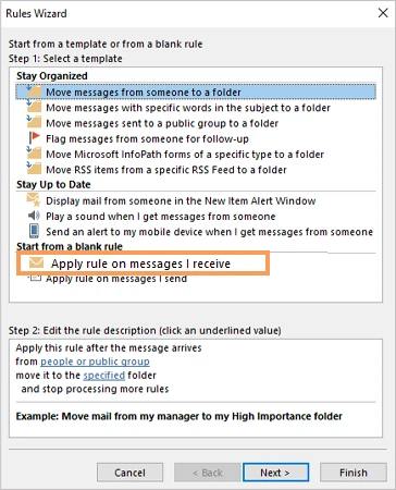 Select Apply rule on messages I receive